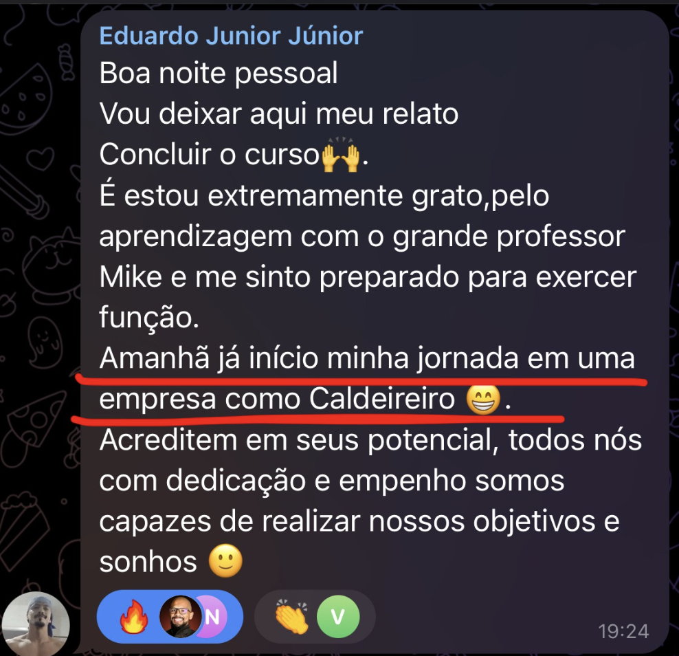 Aluno relata que concluiu o curso e começou a trabalhar como caldeireiro